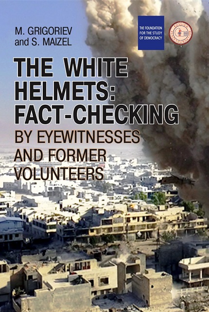 THE WHITE HELMETS: FACT-CHECKING