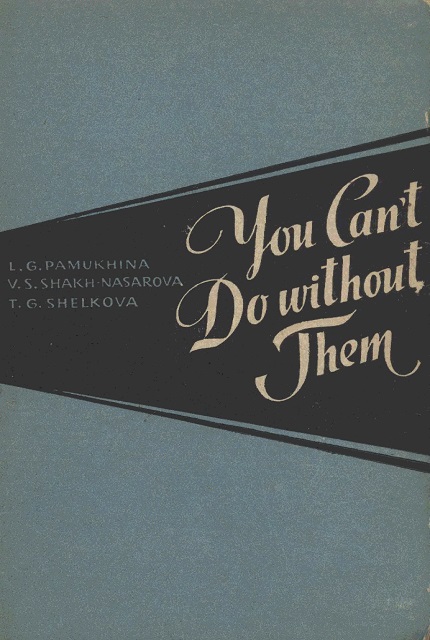 You can't do without them in English colloquial speech