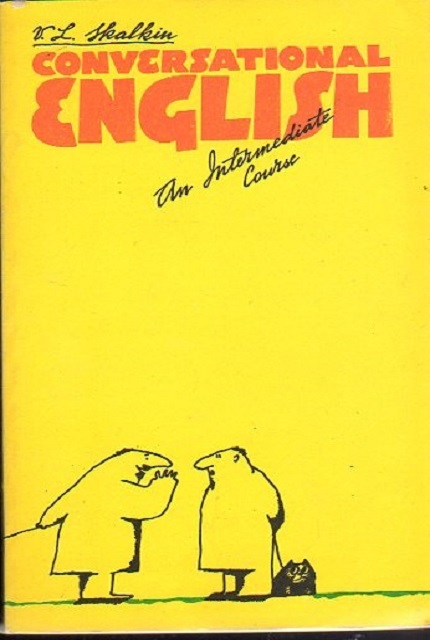 Colloquial English : second stage of learning