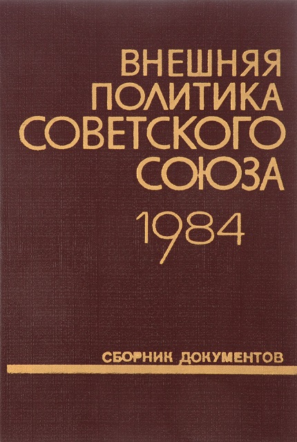 Foreign policy of the Soviet Union and international relations : a collection of documents (1984)